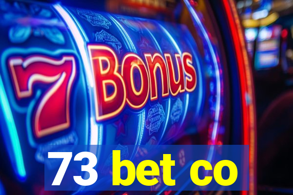 73 bet co